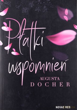 Płatki wspomnień - Augusta Docher [KSIĄŻKA]