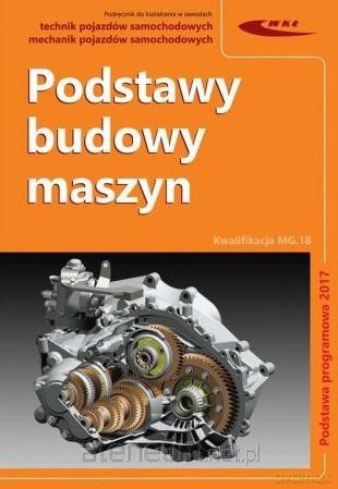 Podstawy budowy maszyn [KSIĄŻKA]