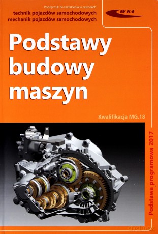 Podstawy budowy maszyn [KSIĄŻKA]