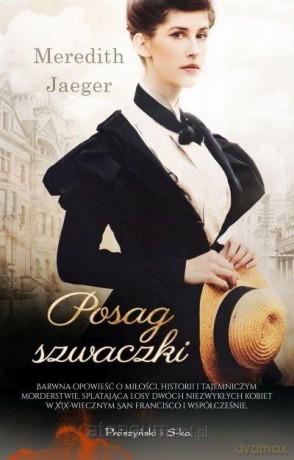 Posag szwaczki - Meredith Jaeger [KSIĄŻKA]