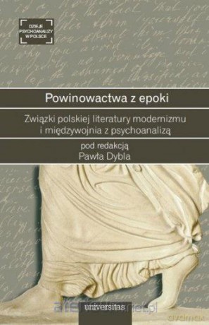 Powinowactwa z epoki - Paweł Dybel [KSIĄŻKA]