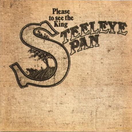 Steeleye Span: Please To See The King [2CD]