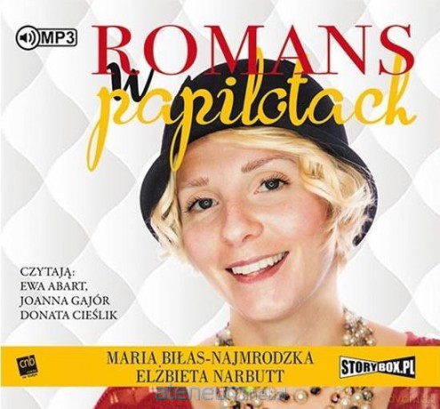 Romans w papilotach - Elżbieta Narbutt, Maria Biłas-Najmrodzka [AUDIOBOOK]