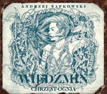 Wiedźmin. Chrzest ognia - Andrzej Sapkowski [AUDIOBOOK]