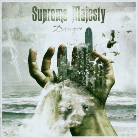 Supreme Majesty: Danger [CD]