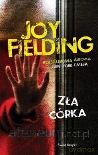 Zła córka - Joy Fielding [KSIĄŻKA]