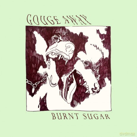 Gouge Away: Burnt Sugar [Winyl]