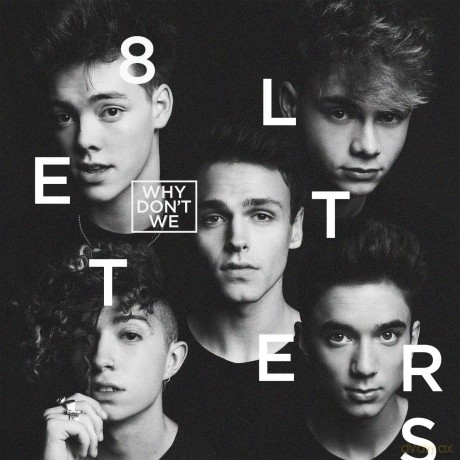 Why Don't We: 8 Letters [CD]