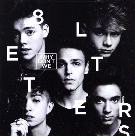 Why Don't We: 8 Letters [CD]