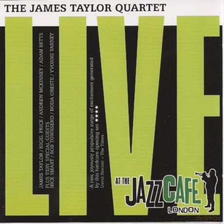 James Taylor Quartet: Live At The Jazz Cafe [CD]