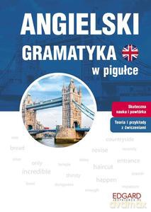 Angielski. Gramatyka w pigułce - Katarzyna Zimnoch [KSIĄŻKA]