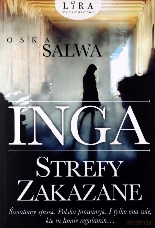 Inga. Strefy zakazane - Oskar Salwa [KSIĄŻKA]