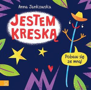 Jestem kreską - Anna Jankowska [KSIĄŻKA]