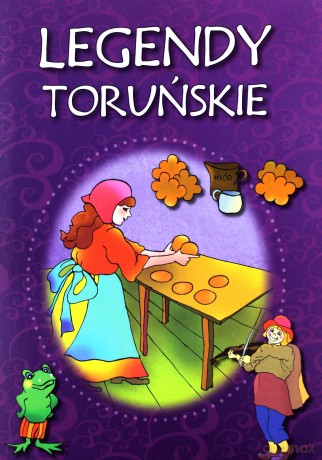 Legendy toruńskie [KSIĄŻKA]