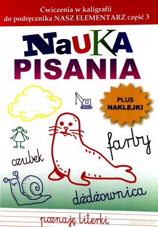 Nauka pisania. Ćwiczenia w kaligrafii do podręcznika Nasz Elementarz część 3 - Beata Guzowska [KSIĄŻKA]
