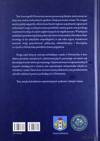 Oświęcim - miasto pogranicza (Tom 1) [KSIĄŻKA]