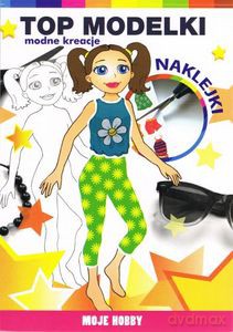 Top modelki. Modne kreacje [KSIĄŻKA]