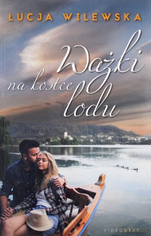 Ważki na kostce lodu - Łucja Wilewska [KSIĄŻKA]