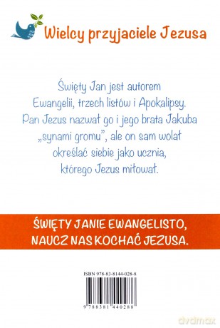 Wielcy przyjaciele Jezusa. Historia św. Jana Ewangelisty - Francesca Fabris [KSIĄŻKA]