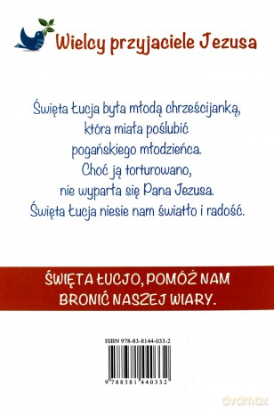 Wielcy przyjaciele Jezusa. Historia św. Łucji - Francesca Fabris [KSIĄŻKA]