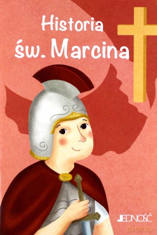 Wielcy przyjaciele Jezusa. Historia św. Marcina - Francesca Fabris [KSIĄŻKA]