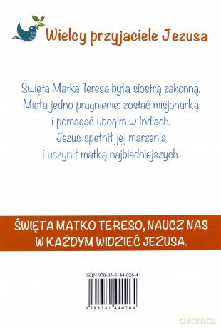 Wielcy przyjaciele Jezusa. Historia św. Matki Teresy - Francesca Fabris [KSIĄŻKA]