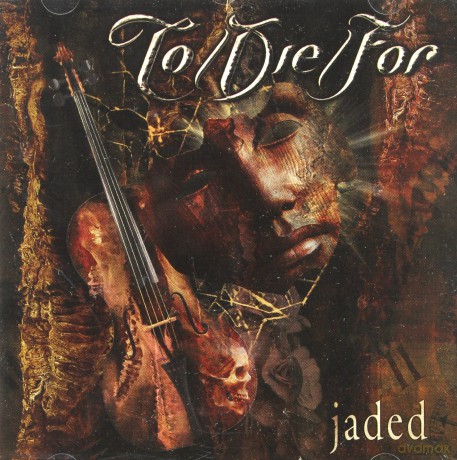 To Die For: Jaded [CD]