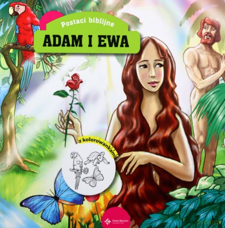 Adam i Ewa Postaci Biblijne z Kolorowankami - Maria Jankowska, Piotr Krzyżewski [KSIĄŻKA]