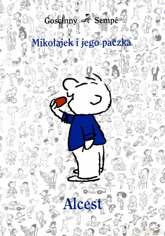 Alcest Mikołajek i Jego Paczka - Rene Goscinny, Jean-Jacques Sempe [KSIĄŻKA]