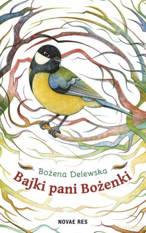 Bajki Pani Bożenki - Bożena Delewska [KSIĄŻKA]