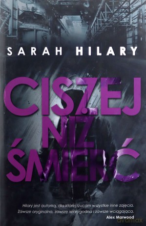 Ciszej Niż Śmierć - Sarah Hilary [KSIĄŻKA]
