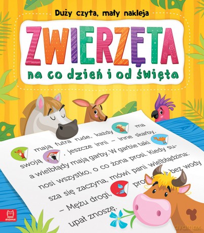 Duży Czyta Mały Nakleja Zwierzęta na Co Dzień i Od Święta [KSIĄŻKA]