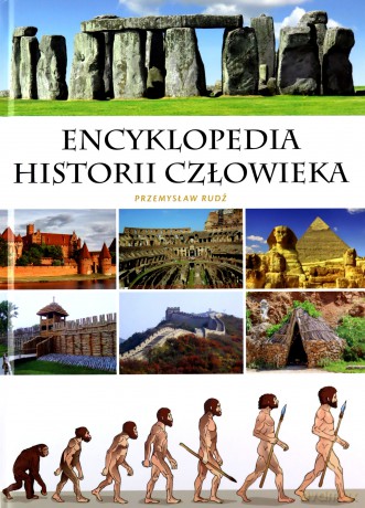 Encyklopedia Historii Człowieka - Przemysław Rudź [KSIĄŻKA]