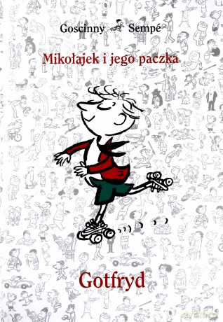 Gotfryd Mikołajek i Jego Paczka - Rene Goscinny, Jean-Jacques Sempe [KSIĄŻKA]