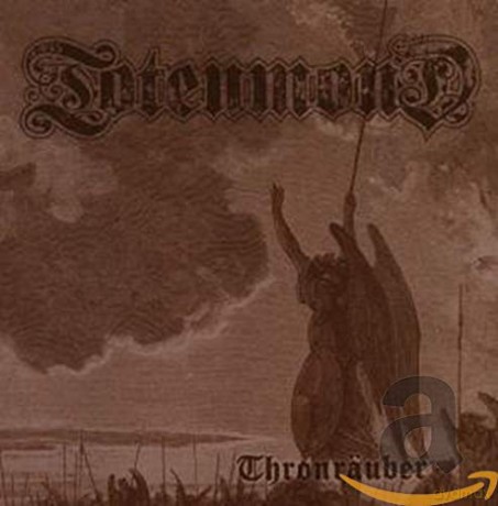 Totenmond: Thronrauber [CD]