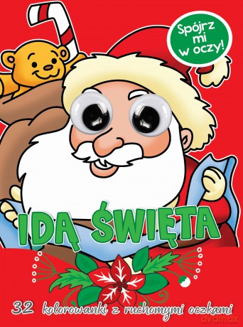 Idą Święta Kolorowanka z Oczkami [KSIĄŻKA]