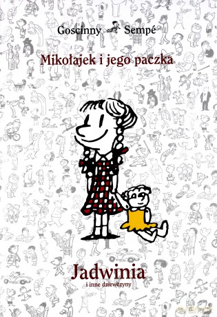 Jadwinia i Inne Dziewczyny Mikołajek i Jego Paczka - Rene Goscinny, Jean-Jacques Semp [KSIĄŻKA]