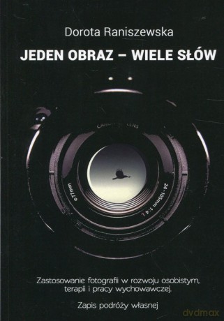 Jeden Obraz Wiele Słów - Dorota Raniszewska [KSIĄŻKA]