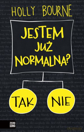 Jestem Już Normalna - Holly Bourne [KSIĄŻKA]
