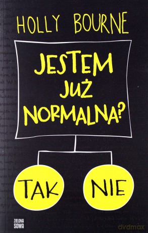 Jestem Już Normalna - Holly Bourne [KSIĄŻKA]