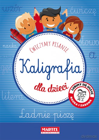 Kaligrafia Dla Dzieci [KSIĄŻKA]