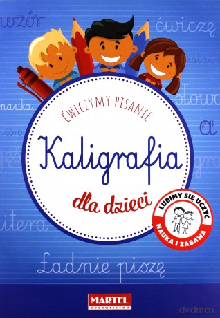 Kaligrafia Dla Dzieci [KSIĄŻKA]