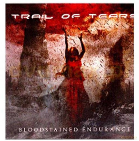 Trail Of Tears: Bloodstained Endurance Limited Edition (digipack) [CD]