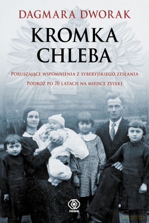 Kromka Chleba - Dagmara Dworak [KSIĄŻKA]