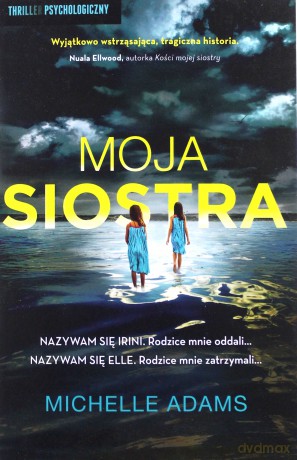 Moja Siostra - Michelle Adams [KSIĄŻKA]