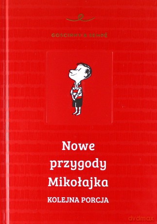 Nowe Przygody Mikołajka Kolejna Porcja - Rene Goscinny, Jean-Jacques Sempe [KSIĄŻKA]