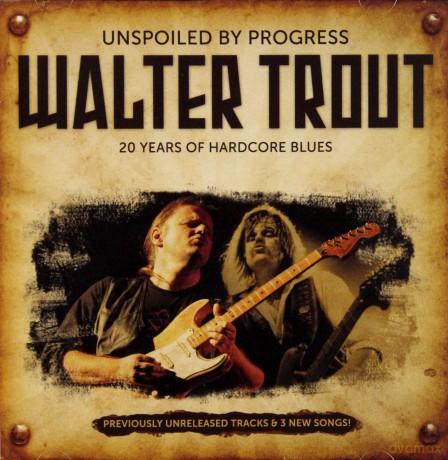 Walter Trout: Unspoiled By Progress [CD]