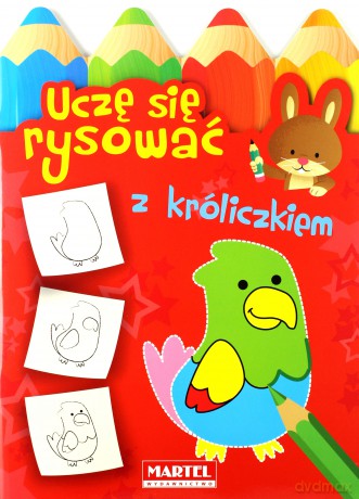Uczę Się Rysować z Króliczkiem [KSIĄŻKA]