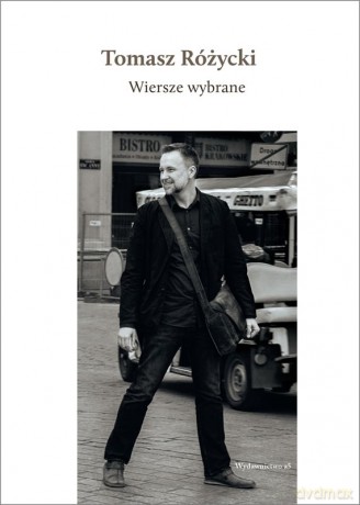 Wiersze Wybrane - Tomasz Różycki [KSIĄŻKA]+[CD]