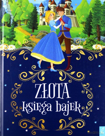 Złota Księga Bajek [KSIĄŻKA]